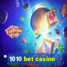 1010 bet casino